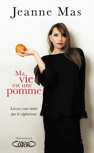 Livrenpoche : Ma vie est une pomme - Jeanne Mas - Livre