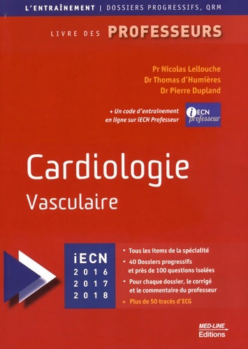 Livrenpoche : Cardiologie vasculaire : Livre des professeurs edition 2016-2017-2018 - Nicolas Lellouche - Livre