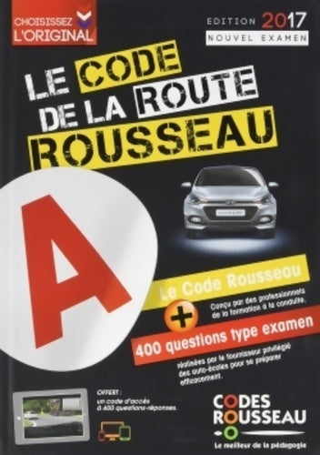 Livrenpoche : Code rousseau de la route b 2017 - Code Rousseau - Livre