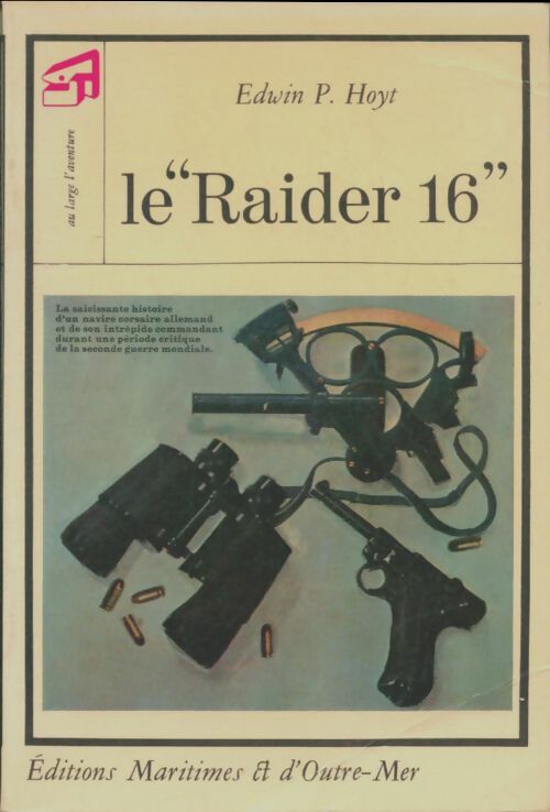 Livrenpoche : Le Raider 16 - Edwin P Hoyt - Livre