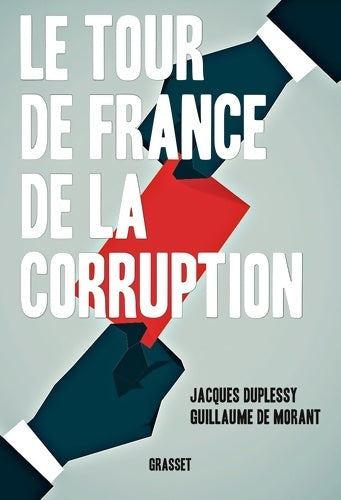 Livrenpoche : Le tour de France de la corruption - Jacques Duplessy - Livre