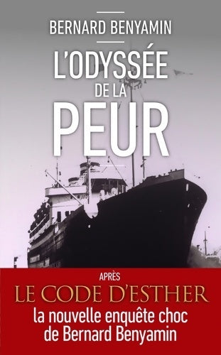 Livrenpoche : L'odyssée de la peur - Bernard Benyamin - Livre