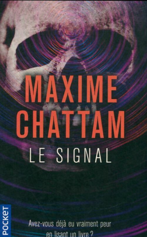 Livrenpoche : Le signal - Maxime Chattam - Livre