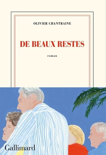 Livrenpoche : De beaux restes - Olivier Chantraine - Livre