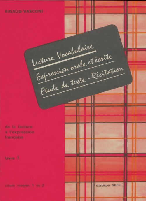 Livrenpoche : Lecture-vocabulaire Livre I CM1 / CM2 - Louis Rigaud - Livre