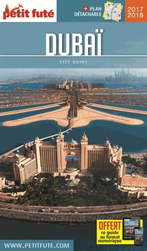 Livrenpoche : Guide dubaï 2017-2018 petit futé - Petit Futé - Livre