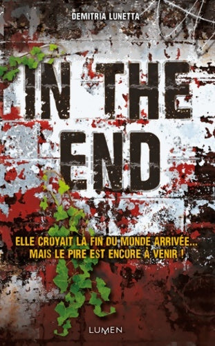 Livrenpoche : In the end - Demitria Lunetta - Livre