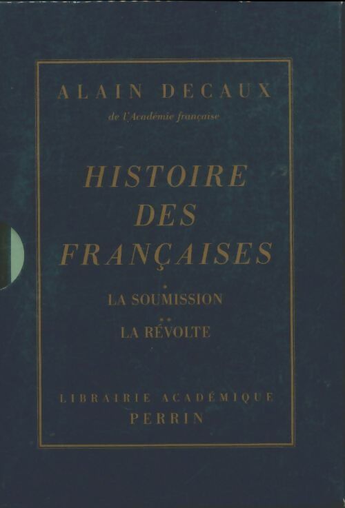 Livrenpoche : Histoires des françises (coffret 2 Tomes) - Alain Decaux - Livre