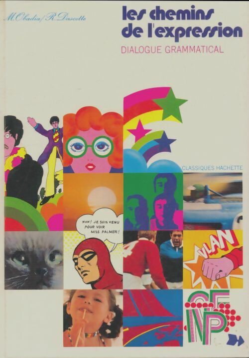 Livrenpoche : Les chemins de l'expression : Dialogue grammatical - Maurice Obadia - Livre