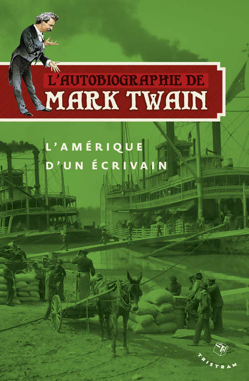 Livrenpoche : L'autobiographie de mark twain - l'amerique d'un ecrivain - Mark Twain - Livre