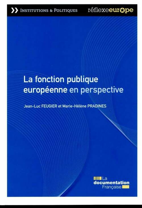 Livrenpoche : La fonction publique européenne en perspective - Feugier Jean-Luc - Livre