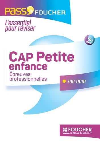 Livrenpoche : CAP petite enfance épreuves professionnelles - pass'foucher - Agnès Voron - Livre