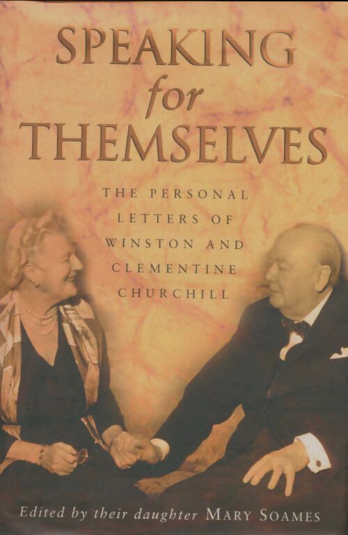 Livrenpoche : Speaking for themselves - Mary Soames - Livre