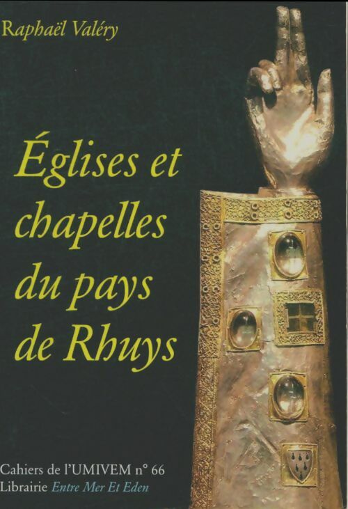 Livrenpoche : Églises et chapelles du pays de Rhuys - Raphaël Valéry - Livre