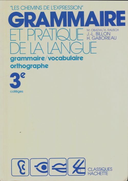 Livrenpoche : Grammaire et pratique de la langue 3e - Maurice Obadia - Livre