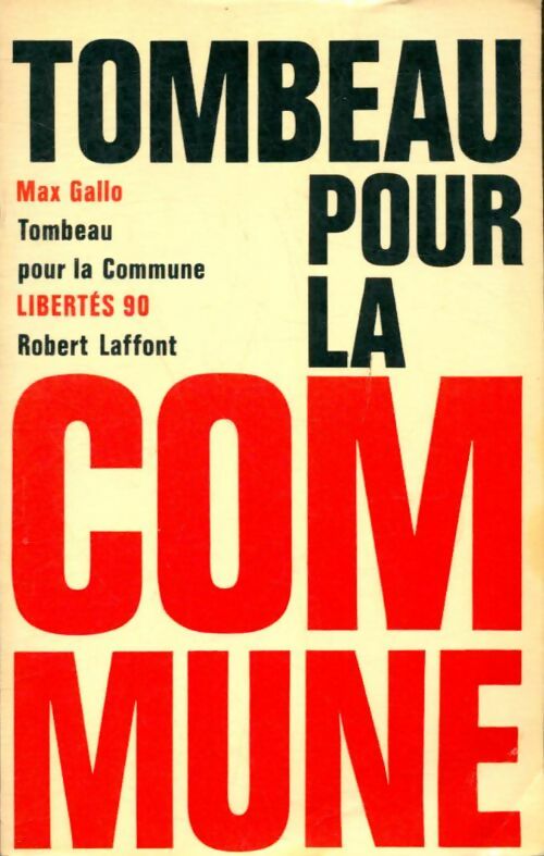 Livrenpoche : Tombeau pour la commune - Max Gallo - Livre