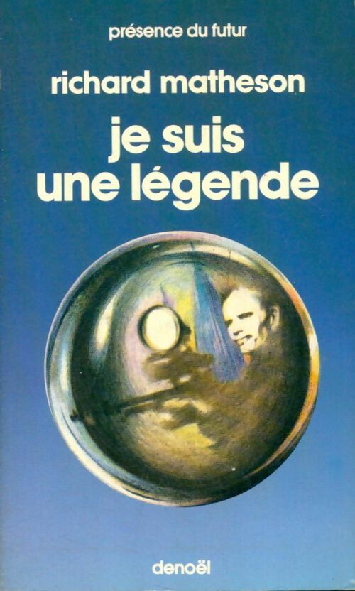 Livrenpoche : Je suis une légende - Richard Matheson - Livre