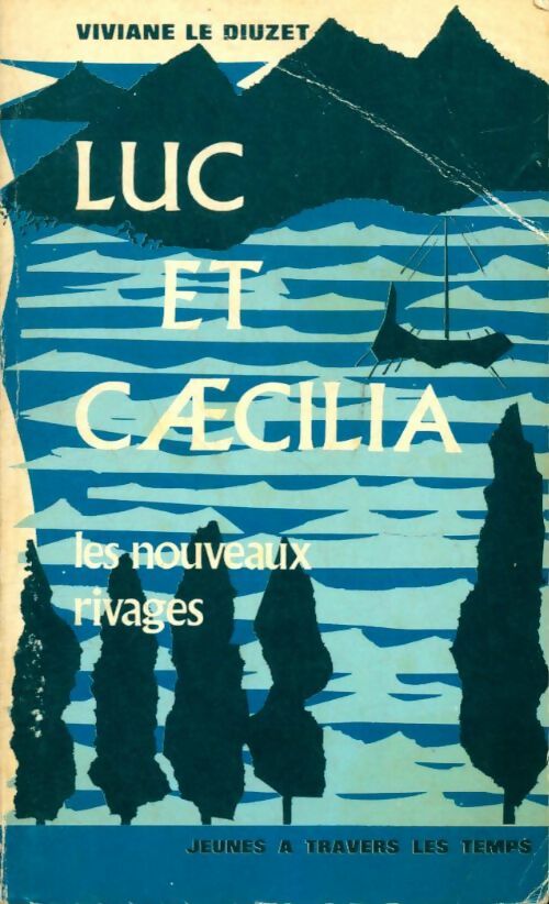 Livrenpoche : Luc et Caecilia Tome II : Les nouveaux rivages - Viviane Le Diuzet - Livre