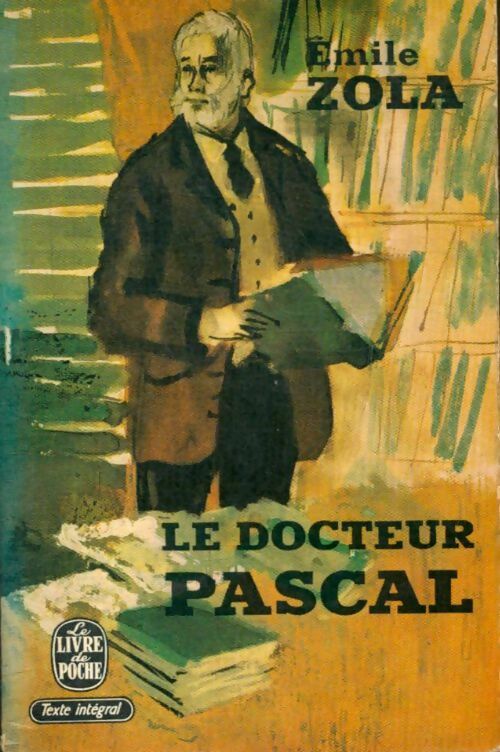 Livrenpoche : Le docteur Pascal - Emile Zola - Livre