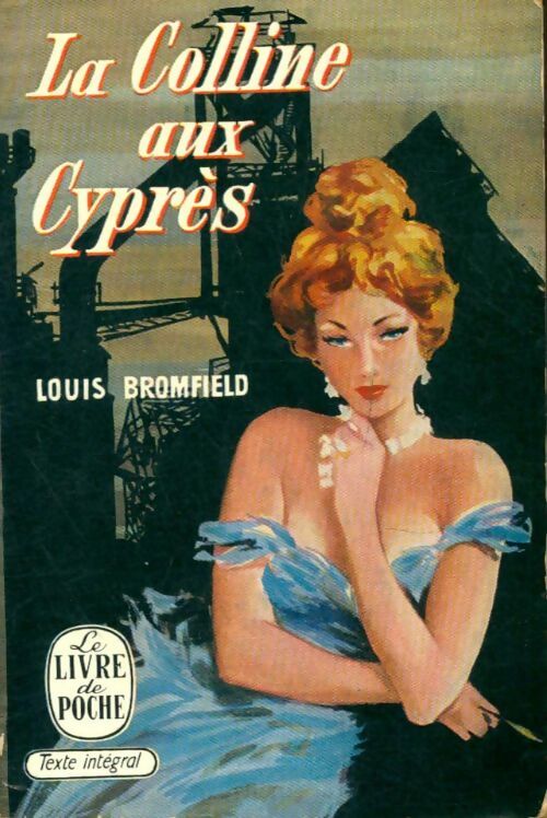 Livrenpoche : La colline aux cyprès - Louis Bromfield - Livre