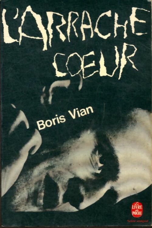 Livrenpoche : L'arrache-coeur - Boris Vian - Livre