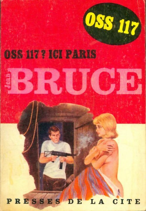 Livrenpoche : OSS 117 ? Ici Paris - Jean Bruce - Livre