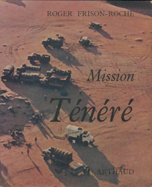 Livrenpoche : Mission Ténéré - Roger Frison-Roche - Livre