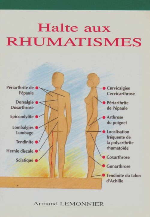 Livrenpoche : Halte aux rhumatismes - Armand Lemonnier - Livre