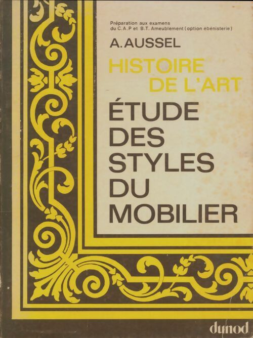 Livrenpoche : Étude des styles du mobilier - André Aussel - Livre