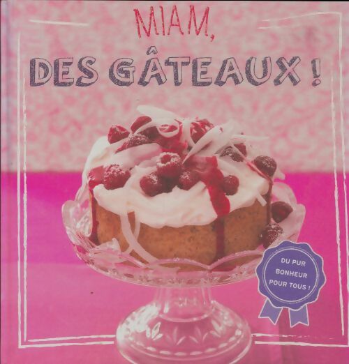 Livrenpoche : Miam, des gâteaux ! - Collectif - Livre