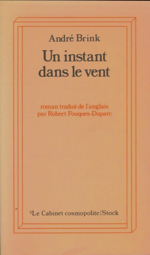 Livrenpoche : Un instant dans le vent - André Brink - Livre