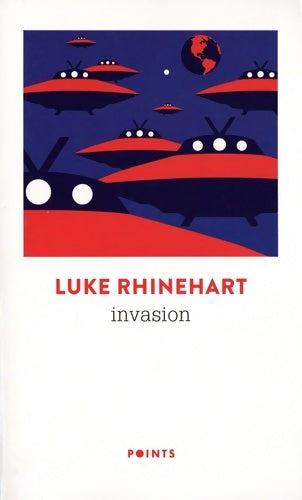 Livrenpoche : Invasion - Luke Rhinehart - Livre