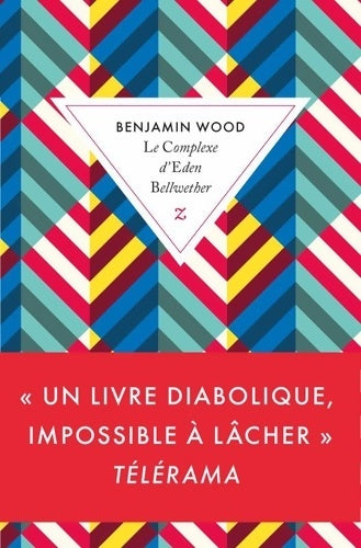 Livrenpoche : Le complexe d'Eden Bellwether - Benjamin Wood - Livre