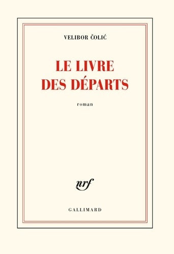 Livrenpoche : Le livre des départs - Velibor Colic - Livre