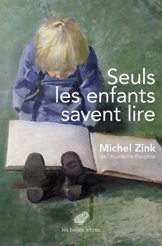 Livrenpoche : Seuls les enfants savent lire - Michel Zink - Livre