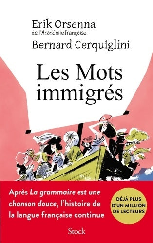 Livrenpoche : Les mots immigrés - Erik Orsenna - Livre