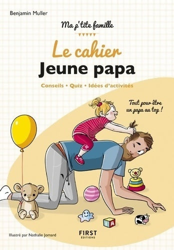 Livrenpoche : Le cahier jeune papa - Benjamin Muller - Livre
