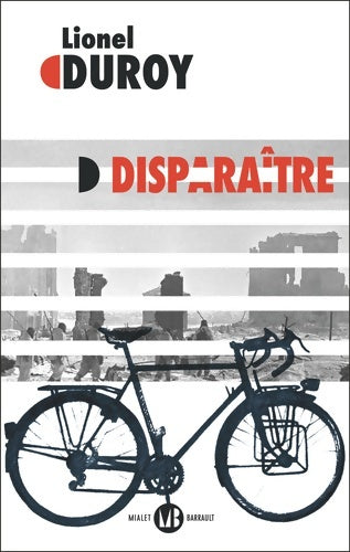 Livrenpoche : Disparaître - Lionel Duroy - Livre