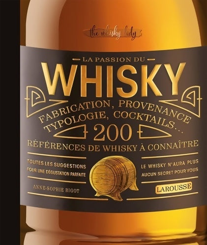 Livrenpoche : La passion du whisky - Anne-Sophie Bigot - Livre
