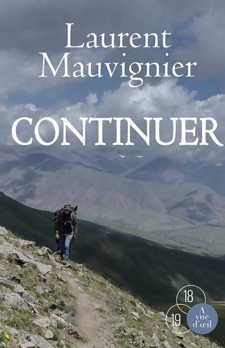 Livrenpoche : Continuer - Laurent Mauvignier - Livre
