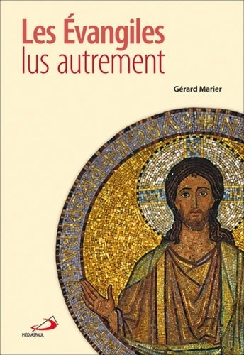 Livrenpoche : évangiles lus autrement - Gérard Marier - Livre