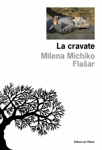 Livrenpoche : La cravate - Milena Michiko Flaar - Livre