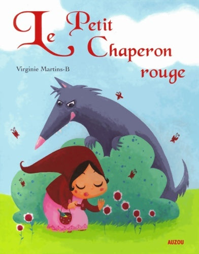 Livrenpoche : Le petit chaperon rouge - Virginie Martins - Livre