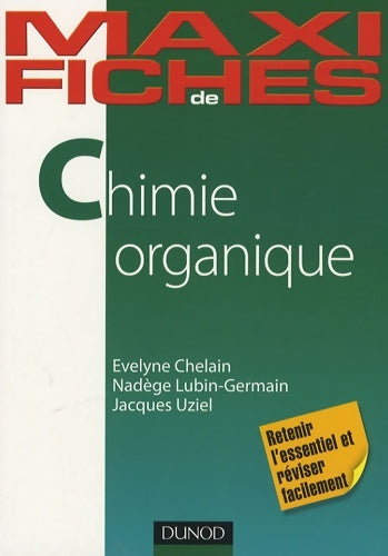 Livrenpoche : Maxi fiches de chimie organique - Nadège Lubin-germain - Livre