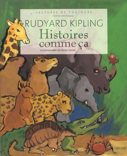 Livrenpoche : Histoires comme ça - Rudyard Kipling - Livre