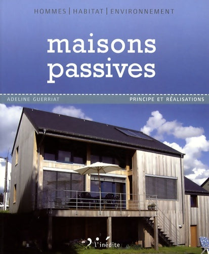 Livrenpoche : Maisons passives : Principe et réalisations - Guerriat Adeline - Livre