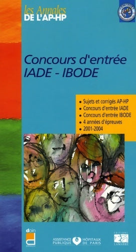 Livrenpoche : Concours Entrée iade ibode 2001/2004 - Aphp - Livre