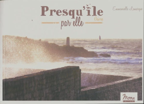 Livrenpoche : Presqu'île par elle - Emmanuelle Lamarque - Livre