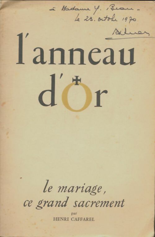 Livrenpoche : L'anneau d'or n°111-112 : Le mariage ce grand sacrement - Collectif - Livre