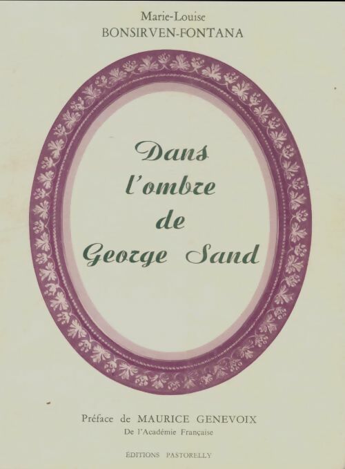Livrenpoche : Dans l'ombre de George Sand - Marie-Louise Bonsirven-Fontana - Livre